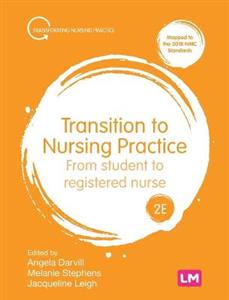 Transition to Nursing Practice: From Student to Registered Nurse