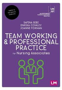 Team Working and Professional Practice for Nursing Associates - Click Image to Close