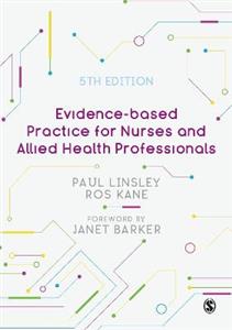 Evidence-based Practice for Nurses and Allied Health Professionals