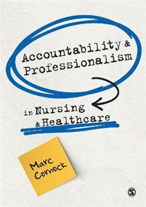 Accountability and Professionalism in Nursing and Healthcare - Click Image to Close