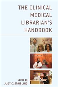 The Clinical Medical Librarian's Handbook - Click Image to Close