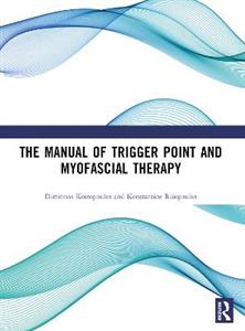 The Manual of Trigger Point and Myofascial Therapy