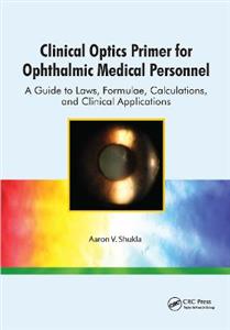 Clinical Optics Primer for Ophthalmic Medical Personnel