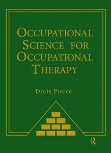 Occupational Science for Occupational Therapy