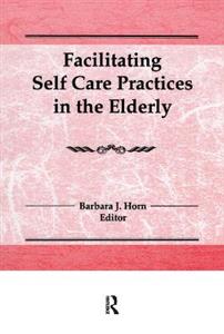 Facilitating Self Care Practices in the Elderly - Click Image to Close