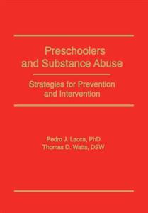 Preschoolers and Substance Abuse