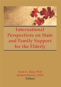 International Perspectives on State and Family Support for the Elderly - Click Image to Close