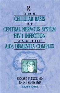 The Cellular Basis of Central Nervous System HIV-1 Infection and the AIDS Dementia Complex - Click Image to Close