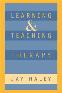 Learning and Teaching Therapy