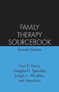 Family Therapy Sourcebook, Second Edition 2/e