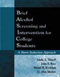 Brief Alcohol Screening and Intervention for College Students (BASICS) 2/e