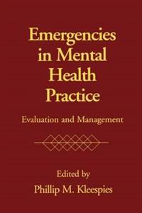 Emergencies in Mental Health Practice