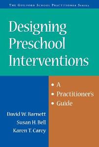 Designing Preschool Interventions 2/e