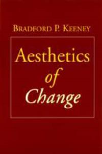 Aesthetics of Change 3/e