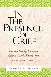 In the Presence of Grief