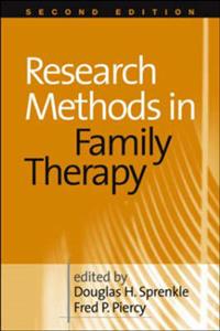 Research Methods in Family Therapy, Second Edition 2/e
