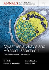 Myasthenia Gravis and Related Disorders II: 12th International Conference