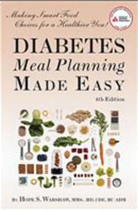 Diabetes Meal Planning Made Easy: Making Smart Food Choices for a Healthier You