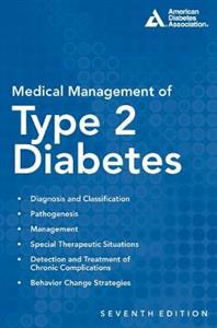 Medical Management of Type 2 Diabetes 7th edition