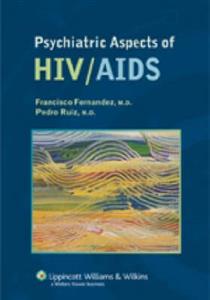 PSYCHIATRIC ASPECTS OF HIV/AIDS