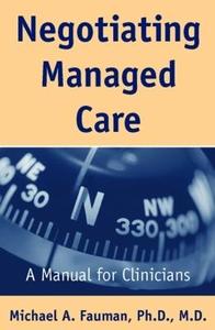 Negotiating Managed Care 2/e