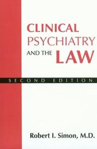 Clinical Psychiatry and the Law 2/e
