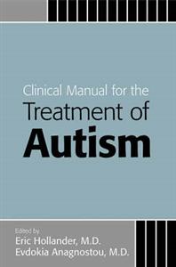 Clinical Manual for the Treatment of Autism 2/e