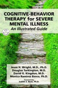 CBT for Severe Mental Disorders: An Illustrated Guide