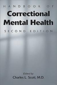 Handbook of Correctional Mental Health 2/e