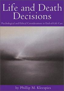 Life and Death Decisions