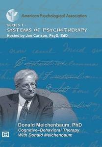 Cognitive-Behavioral Therapy with Donald Meichenbaum