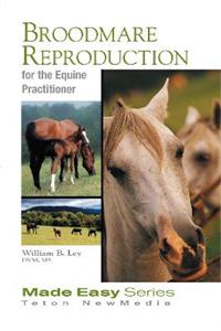 Broodmare Reproduction for the Equine Practitioner - Click Image to Close