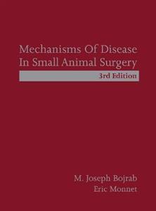 Mechanisms of Disease in Small Animal Surgery - Click Image to Close