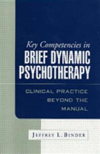 Key Competencies in Brief Dynamic Psychotherapy 2/e