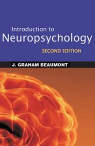 Introduction to Neuropsychology, Second Edition 2/e