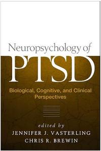 Neuropsychology of PTSD