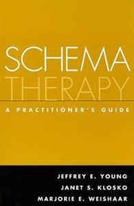 Schema Therapy : a Practitioners Guide