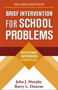 Brief Intervention for School Problems, Second Edition 2/e