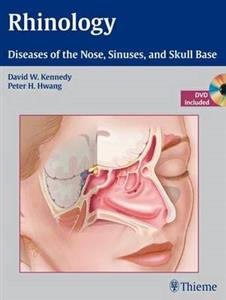 Rhinology: Diseases of the Nose, Sinuses, and Skull Base, Book/DVD Package