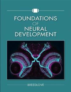 Foundations Of Neural Development - Click Image to Close