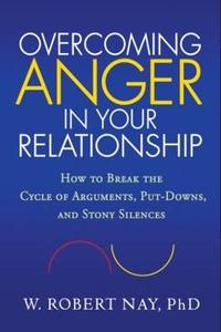 Overcoming Anger in Your Relationship 2/e