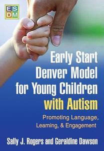 Early Start Denver Model for Young Children with Autism 3/e