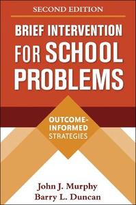 Brief Intervention for School Problems, Second Edition 2/e