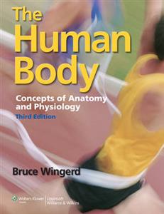 Human Body, The: Concepts of Anatomy and Physiology