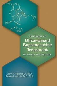 Office-Based Buprenorphine Treatment of Opioid Use Disorder 2/e