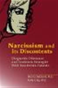 Narcissism and Its Discontents: Diagnostic Dilemmas and Treatment Strategies With Narcissistic Patients