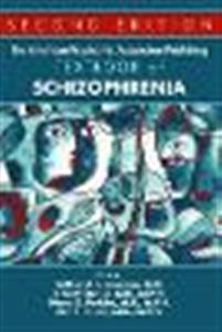 The American Psychiatric Association Publishing Textbook of Schizophrenia - Click Image to Close