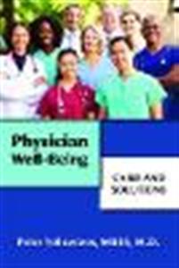 Physician Well-Being: Cases and Solutions - Click Image to Close