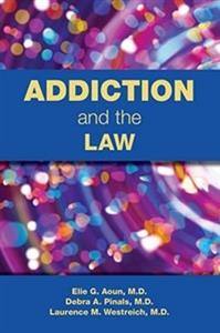 Addiction and the Law