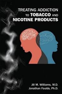 Treating Addiction to Tobacco and Nicotine Products - Click Image to Close